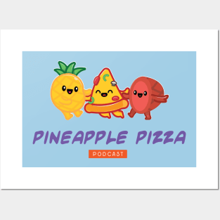 Pineapple Pizza Podcast Cuties Posters and Art